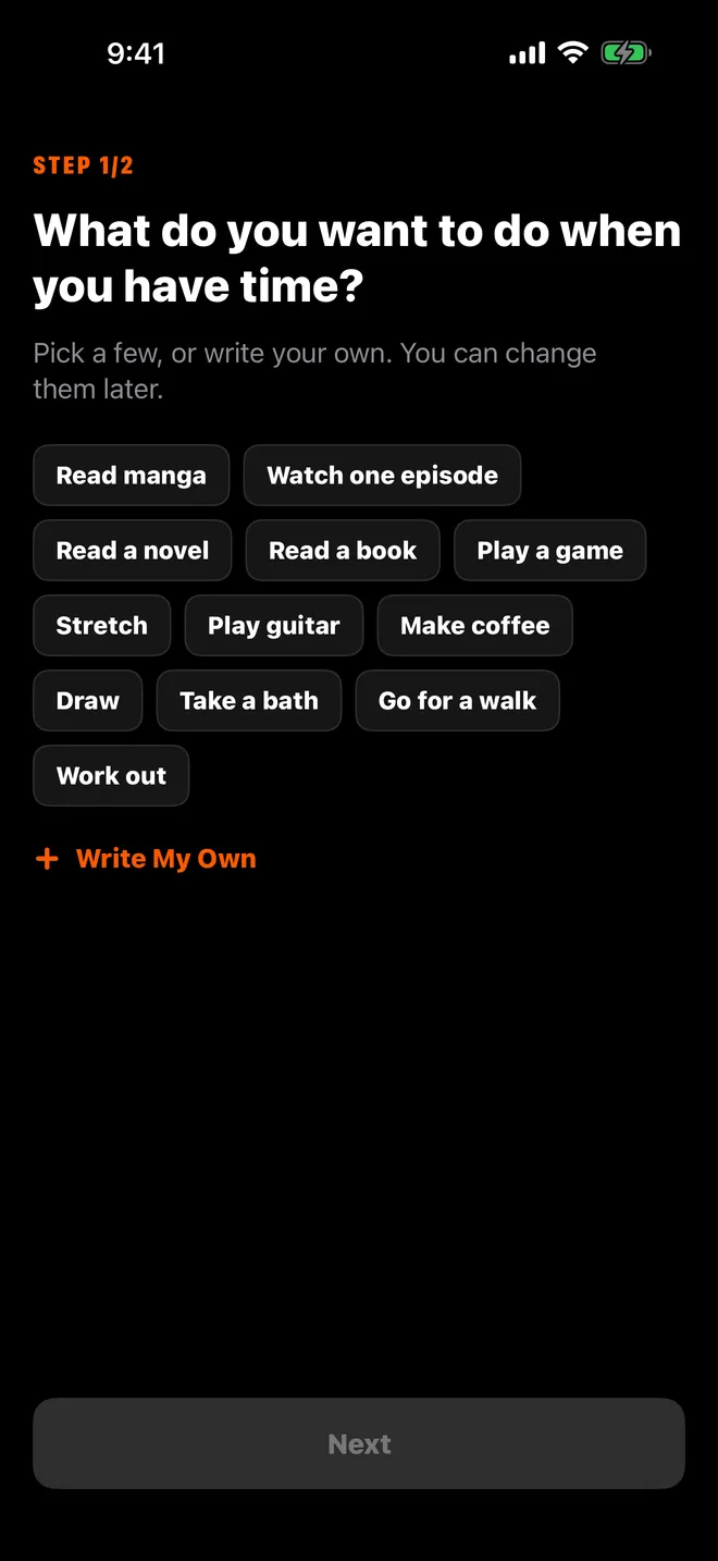 The first screen of It's My Time, asking what you want to do when you have time, with suggestions such as Read manga and Play guitar.