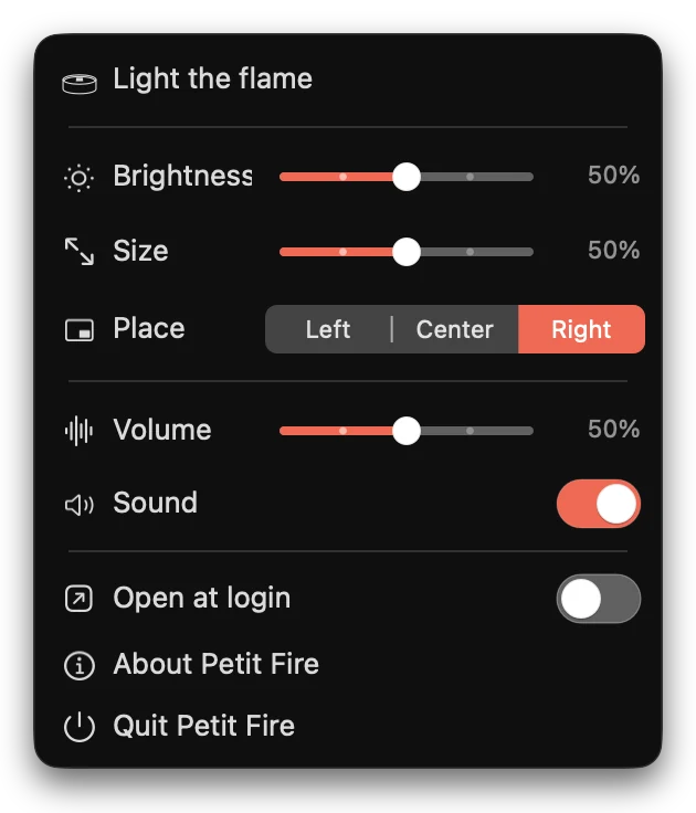 The Petit Fire menu: Light the flame, Brightness, Size, Place, Volume, Sound, Open at login, About Petit Fire and Quit Petit Fire.