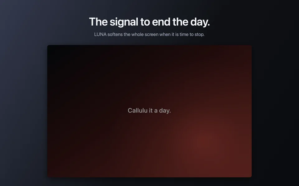 A Callulu screenshot: LUNA softening the screen, with the words “Callulu it a day.” in the middle.
